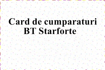 Analiza cardului de cumparaturi BT (Starforte)